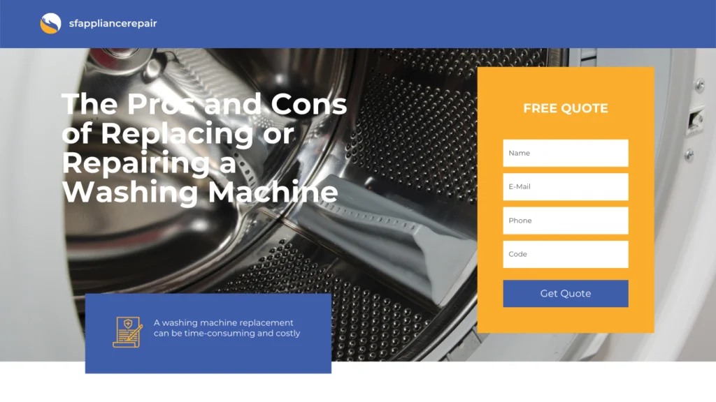The Pros and Cons of Replacing or Repairing a Washing Machine